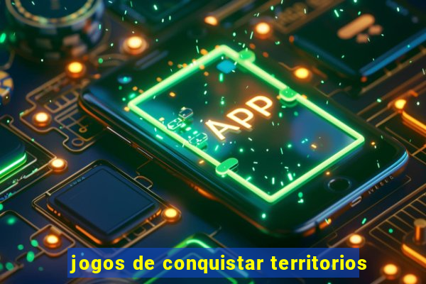 jogos de conquistar territorios